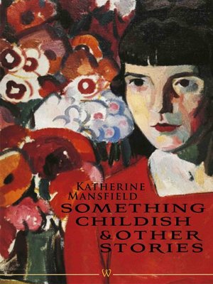 cover image of Something Childish and other Stories